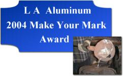 L A Aluminum's Personal Site Award (link opens in new window)