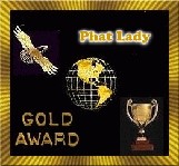 Phat Lady Gold Award (Closed)